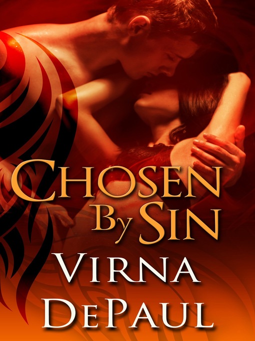 Title details for Chosen by Sin by Virna DePaul - Available